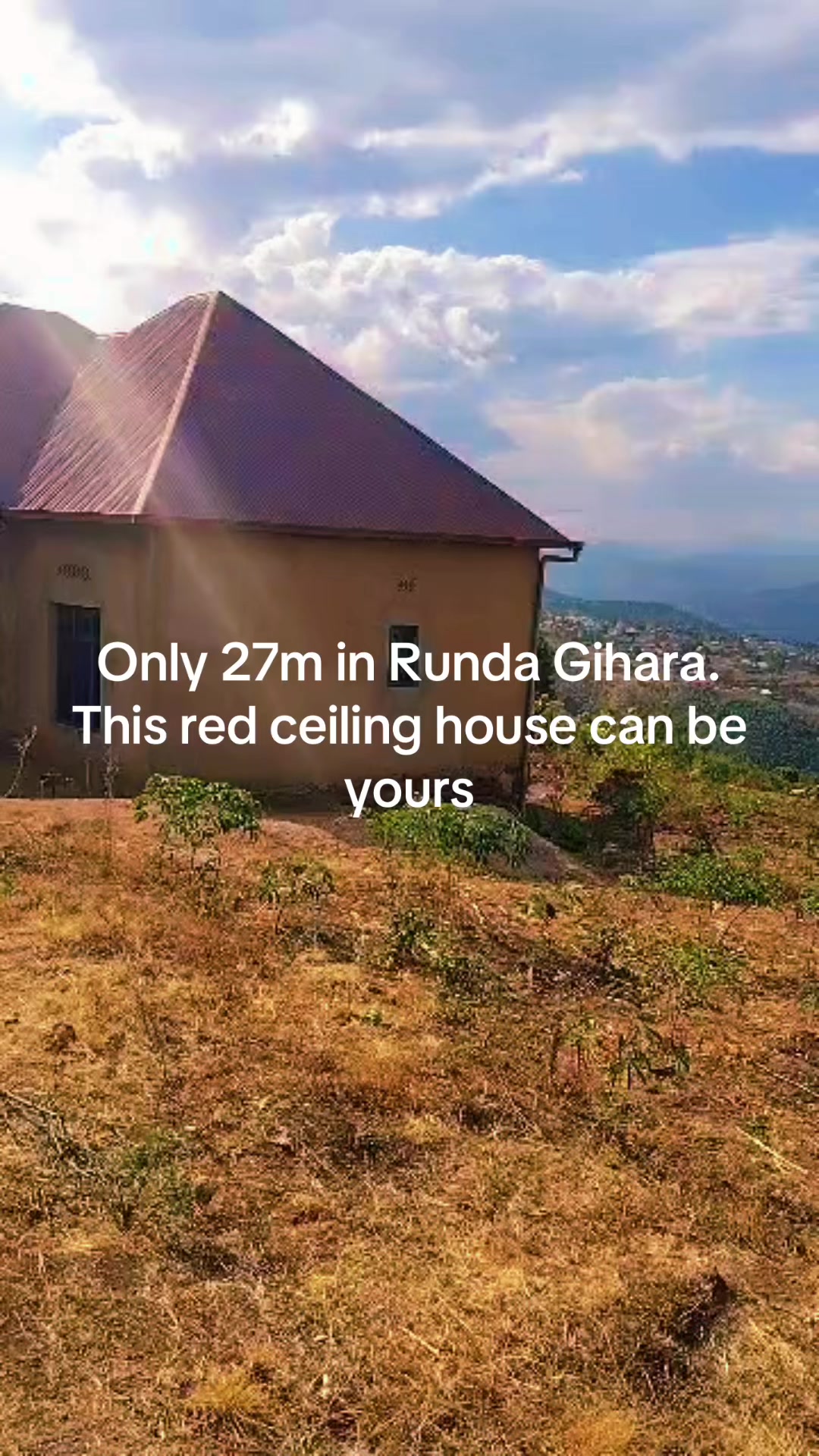 A house at Gihara Runda. 25min from . Just less than 20k$ and your family can have a permanent place. Reach out for more